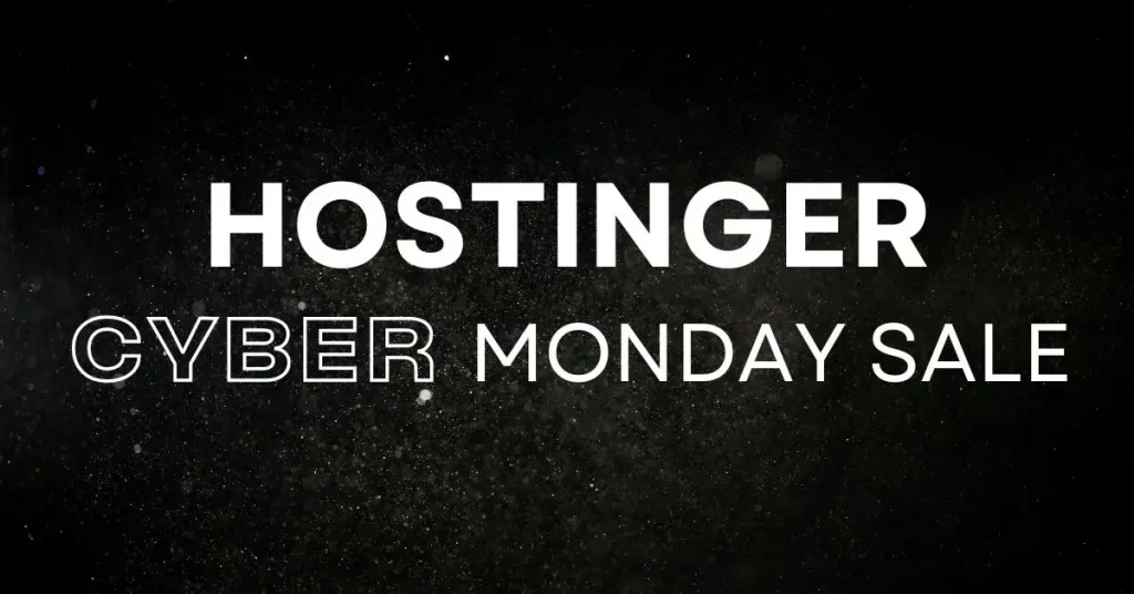 Hostinger Cyber Monday Sale